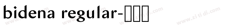 bidena regular字体转换 bidena regular字体转换